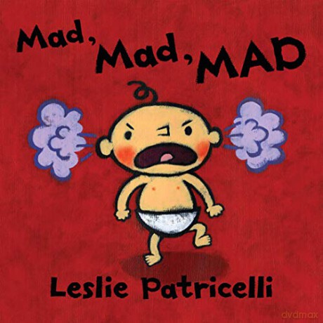 Mad, Mad, MAD - Leslie Patricelli [KSIĄŻKA]