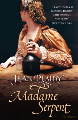 Madame Serpent (The Medici Trilogy: Volume 1) (Medici Trilogy, 1) - Jean Plaidy [KSIĄŻKA]
