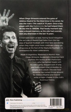 Made in Argentina, Mastered in Madrid: How Diego Simeone Awakened a Sleeping Giant - Ashwin Ballal [KSIĄŻKA]
