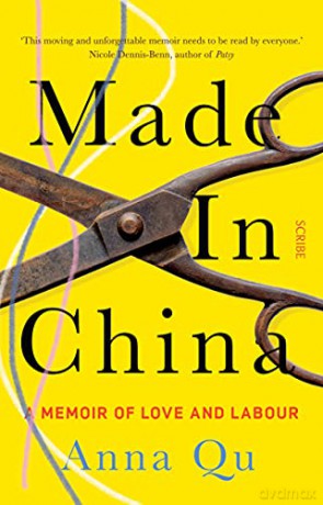 Made In China: a memoir of love and labour - Anna Qu [KSIĄŻKA]