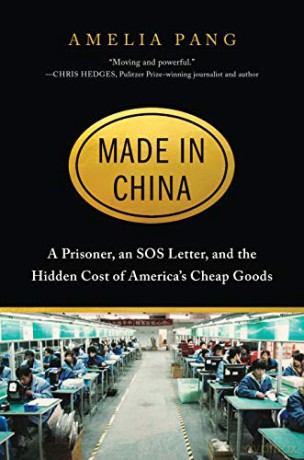 Made in China: A Prisoner, an SOS Letter, and the Hidden Cost of America's Cheap Goods - Pang [KSIĄŻKA]