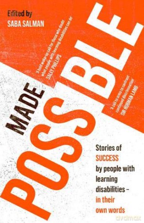 Made Possible: Stories of success by people with learning disabilities - in their own words - Saba Salman [KSIĄŻKA]