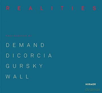 Made Realities: Photographs by Thomas Demand, Philip-Lorca diCorcia, Andreas Gursky and Jeff Wall - Draiflessen Collection [KSIĄŻKA]