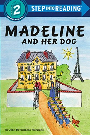 Madeline and Her Dog (Step Into Reading) - Marciano John Bemelmans [KSIĄŻKA]