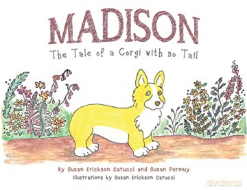 Madison: The Tale of a Corgi with no Tail - Susan Permuy [KSIĄŻKA]