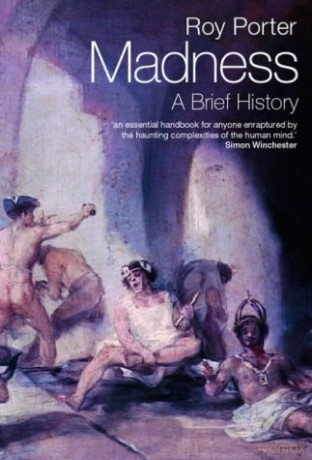 Madness: A Brief History - Roy Porter [KSIĄŻKA]
