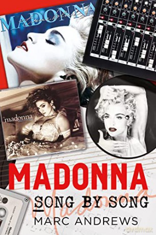 Madonna Song by Song - Marc Andrews [KSIĄŻKA]