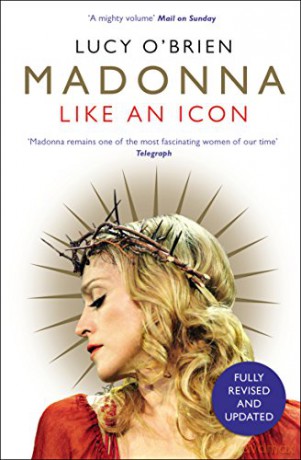 Madonna: Like an Icon - Lucy O'Brien [KSIĄŻKA]