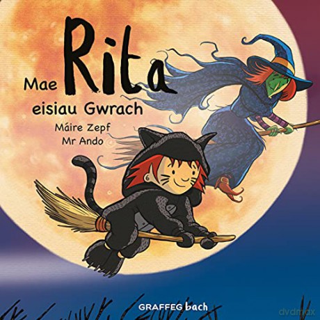 Mae Rita Eisiau Gwrach: 1 - Máire Zepf [KSIĄŻKA]