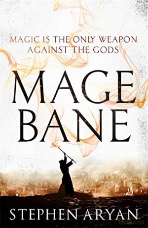 Magebane: The Age of Dread, Book 3 - Stephen Aryan [KSIĄŻKA]