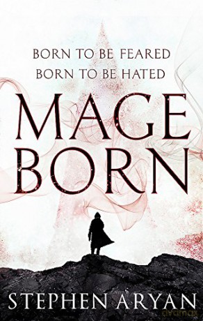 Mageborn: The Age of Dread, Book 1 - Stephen Aryan [KSIĄŻKA]