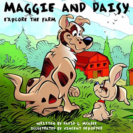 Maggie and Daisy Explore the Farm - David G. McAfee [KSIĄŻKA]
