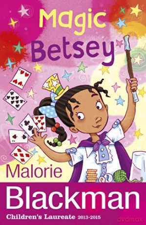Magic Betsey (Betsey Biggalow, 4) - Malorie Blackman [KSIĄŻKA]