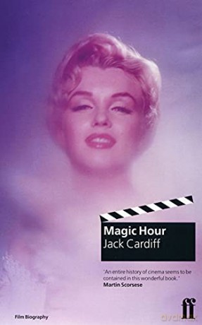 Magic Hour: A Life in Movies - Jack Cardiff [KSIĄŻKA]