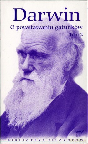 Biblioteka filozofów 34: O powstawaniu gatunków, Tom 2 - Karol Darwin [KSIĄŻKA]