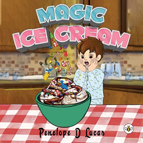 Magic Ice Cream - Penelope D Lucas [KSIĄŻKA]