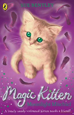 Magic Kitten: Moonlight Mischief (Magic Kitten, 5) - Sue Bentley [KSIĄŻKA]