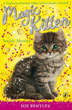 Magic Kitten: Seaside Mystery (Magic Kitten, 10) - Sue Bentley [KSIĄŻKA]