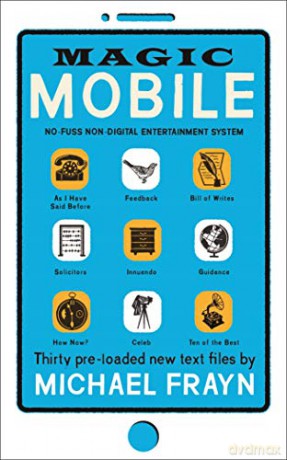 Magic Mobile: 35 pre-loaded new text files - Michael Frayn [KSIĄŻKA]