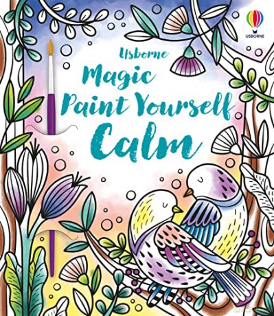 Magic Paint Yourself Calm (Magic Painting) (Magic Painting Books) - Abigail Wheatley [KSIĄŻKA]