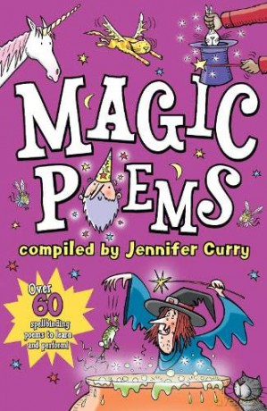 Magic Poems for children ages 5-11. (Scholastic Poetry) - Jennifer Curry [KSIĄŻKA]