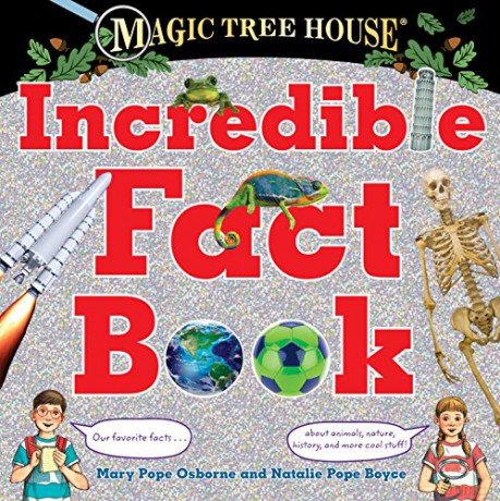 Magic Tree House Incredible Fact Book (Stepping Stone Books) (A Stepping Stone Book): Our Favorite Facts about Animals, Nature, History, and More Cool Stuff! (Magic Tree House (R)) - Natalie Pope Boyce [KSIĄŻKA]
