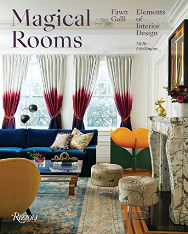 Magical Rooms: Elements of Interior Design - Fawn Galli [KSIĄŻKA]