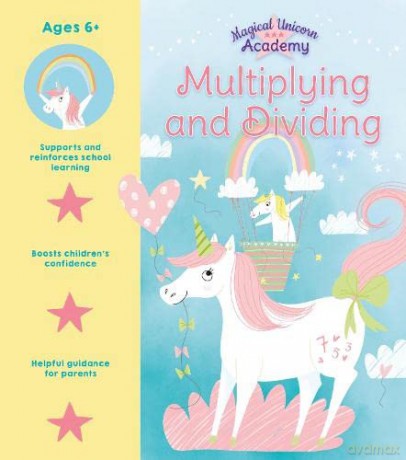 Magical Unicorn Academy: Multiplying and Dividing (Magical Unicorn Academy, 2) - Lisa Regan [KSIĄŻKA]