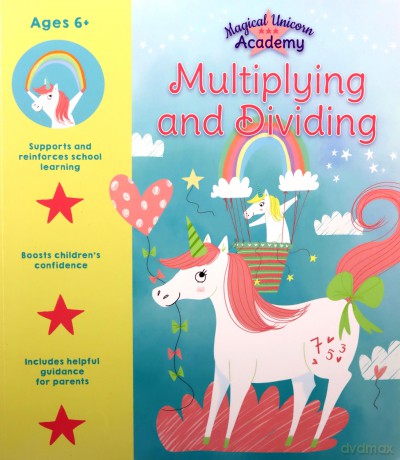 Magical Unicorn Academy: Multiplying and Dividing (Magical Unicorn Academy, 2) - Lisa Regan [KSIĄŻKA]