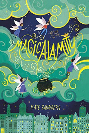 Magicalamity NE - Kate Saunders [KSIĄŻKA]