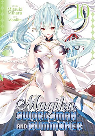 Magika Swordsman and Summoner Vol. 10 - Mitsuki Mihara [KSIĄŻKA]