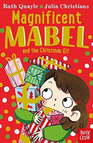 Magnificent Mabel and the Christmas Elf - Ruth Quayle [KSIĄŻKA]