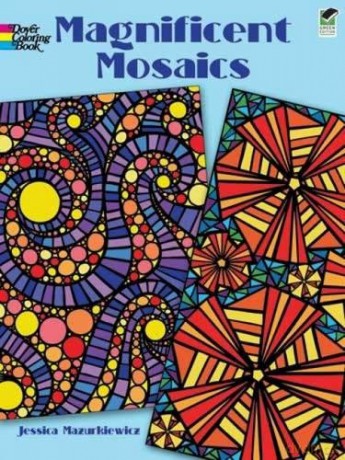 Magnificent Mosaics Coloring Book (Dover Design Coloring Books) - Jessica Mazurkiewicz [KSIĄŻKA]