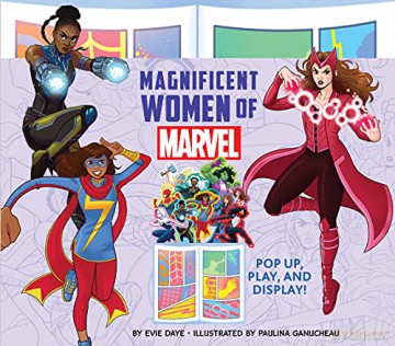 Magnificent Women of Marvel: Pop Up, Play, and Display! (UpLifting Editions) - Evie Daye [KSIĄŻKA]
