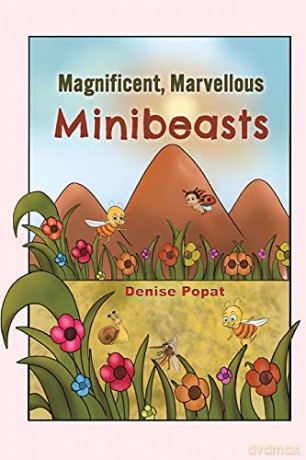 Magnificent, Marvellous Minibeasts - Denise Popat [KSIĄŻKA]