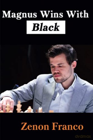 Magnus Wins With Black: 2 - Zenon Franco [KSIĄŻKA]