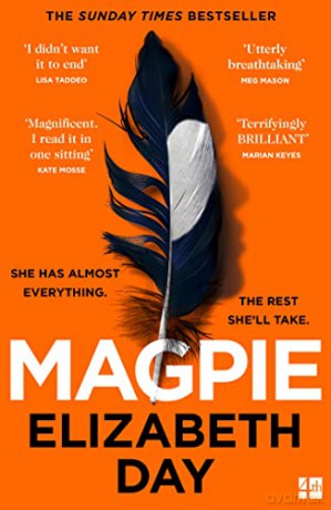 Magpie: The Sunday Times bestselling psychological thriller - the perfect holiday read this summer - Elizabeth Day [KSIĄŻKA]