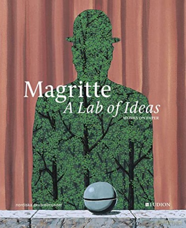 Magritte. A Lab of Ideas: Works on Paper - Julie Waseige [KSIĄŻKA]