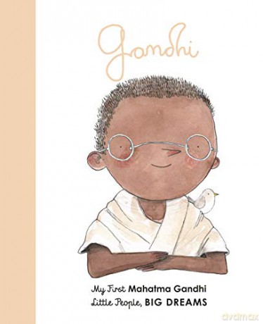 Mahatma Gandhi: My First Mahatma Gandhi (25) (Little People, BIG DREAMS) - Maria Isabel Sanchez Vegara [KSIĄŻKA]