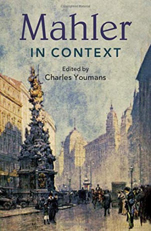 Mahler in Context (Composers in Context) - Charles Youmans [KSIĄŻKA]