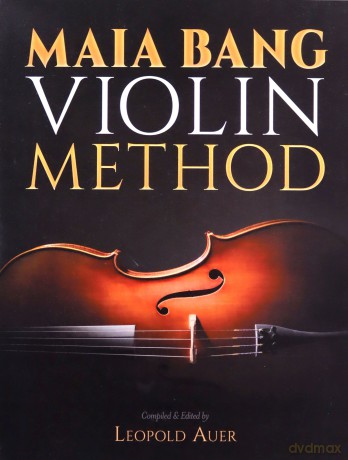 Maia Bang Violin Method (Dover Books on Music: Violin) - Leopold Auer [KSIĄŻKA]