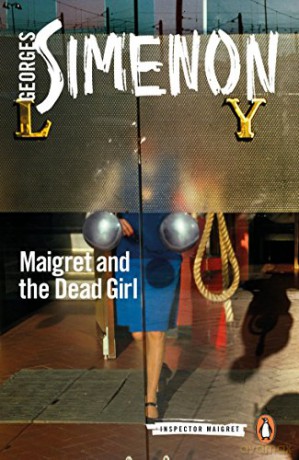Maigret and the Dead Girl: Inspector Maigret #45 - Georges Simenon [KSIĄŻKA]