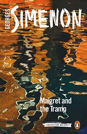 Maigret and the Tramp: Inspector Maigret #60 - Georges Simenon [KSIĄŻKA]