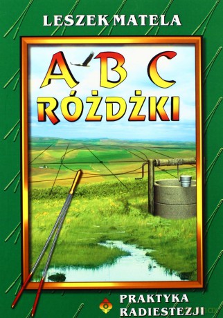 Abc Różdżki - Leszek Matela [KSIĄŻKA]