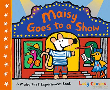 Maisy Goes to a Show - Lucy Cousins [KSIĄŻKA]