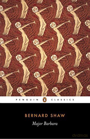 Major Barbara (Penguin Classics) - George Bernard Shaw [KSIĄŻKA]
