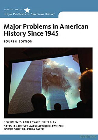 Major Problems in American History since 1945, 4e: Documents and Essays - Natasha Zaretsky [KSIĄŻKA]