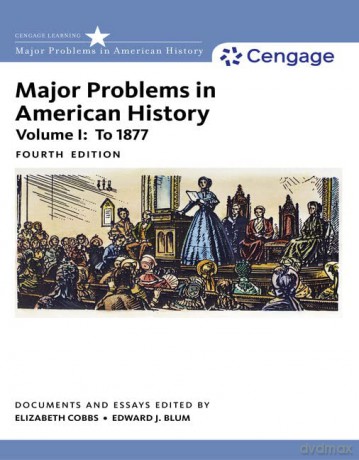 Major Problems in American History, Volume I: To 1877: Documents and Essays (Mindtap Course List) - Elizabeth Cobbs [KSIĄŻKA]
