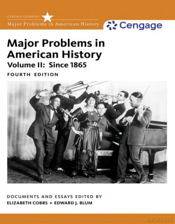 Major Problems in American History, Volume II: Since 1865: Documents and Essays: 2 - Elizabeth Cobbs [KSIĄŻKA]