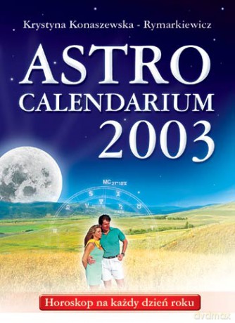 Astrocalendarium 2003 - Krystyna Konaszewska-Rymarkiewicz [KSIĄŻKA]